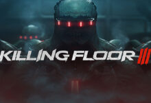 killing floor 3 یک تجربه تیراندازی هیجان انگیز